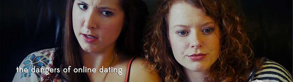 The Dangers of Online Dating Trailer Redux Cover Image