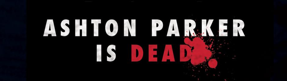 Ashton Parker is Dead Speechless Cover Image