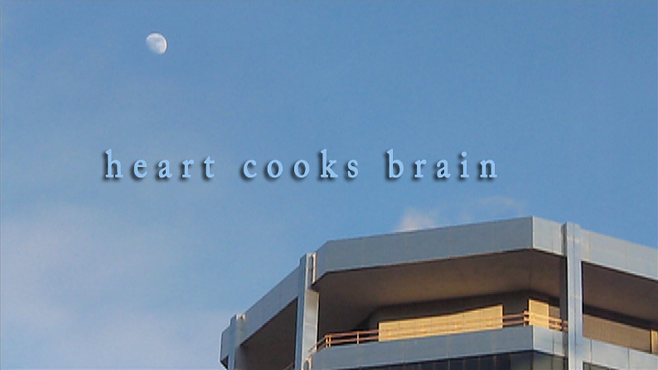 Heart Cooks Brain