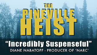 The Pineville Heist