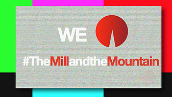 The Mill and the Mountain